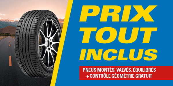 Pneus prix tout inclus